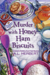 Book cover for Murder with Honey Ham Biscuits