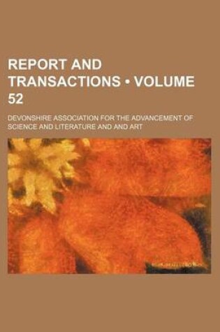 Cover of Report and Transactions (Volume 52)