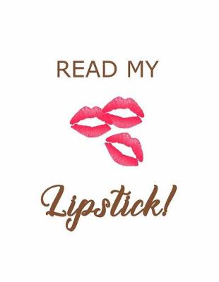 Book cover for Read My Lipstick