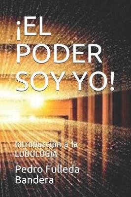 Book cover for el Poder Soy Yo!