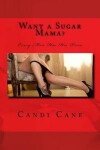 Book cover for Want a Sugar Mama?