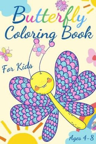 Cover of Butterfly Coloring Book For Kids Ages 4-8