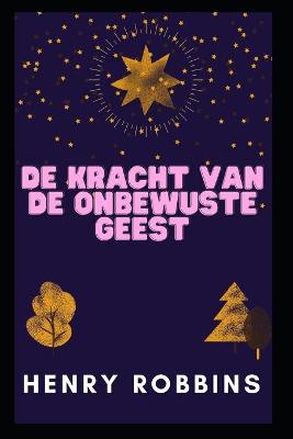 Book cover for de Kracht Van de Onbewuste Geest