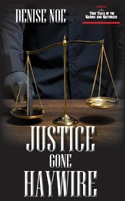 Book cover for Justice Gone Haywire