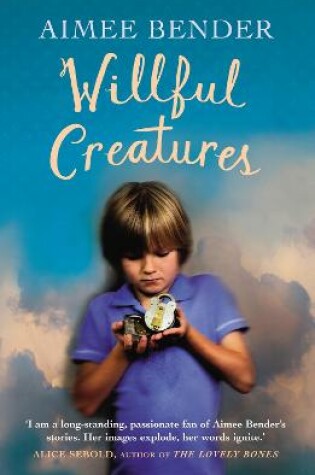 Cover of Willful Creatures