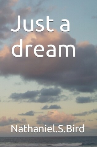 Cover of Just a dream