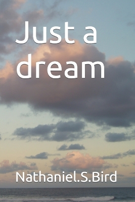 Book cover for Just a dream