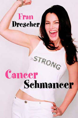 Book cover for Cancer Schmancer