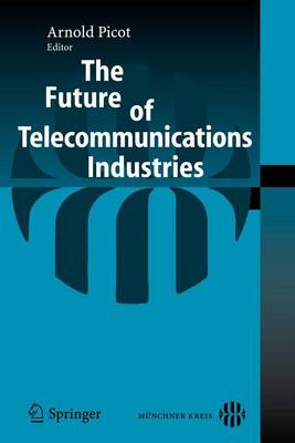 Book cover for The Future of Telecommunications Industries