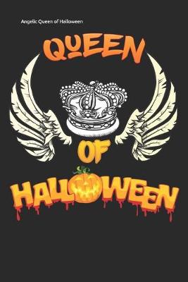 Book cover for Angelic Queen of Halloween
