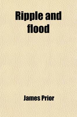 Book cover for Ripple and Flood; A Novel