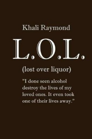 Cover of Lost Over Liquor