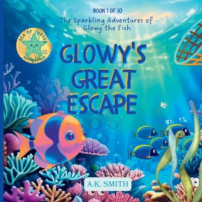 Cover of Glowy's Great Escape