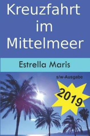 Cover of Kreuzfahrt im Mittelmeer (s/w-Ausgabe)