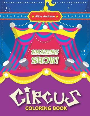 Book cover for Circus Coloring Book