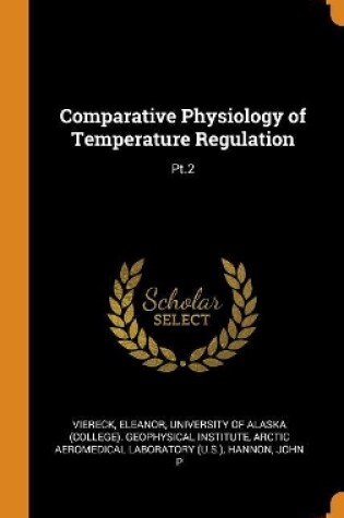 Cover of Comparative Physiology of Temperature Regulation