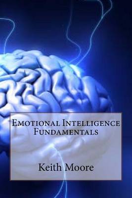 Book cover for Emotional Intelligence Fundamentals