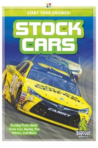 Cover of Start Your Engines!: Stock Cars