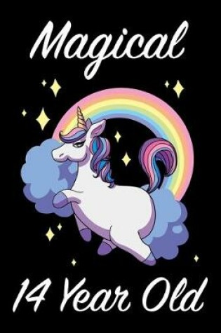 Cover of Magical 14 Year Old Unicorn Journal