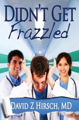 Cover of Didn't Get Frazzled