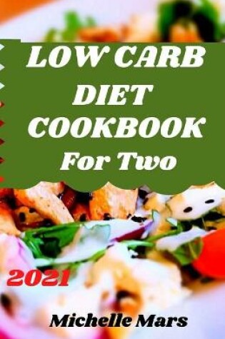 Cover of Low Carb Diet Cookbook for Two