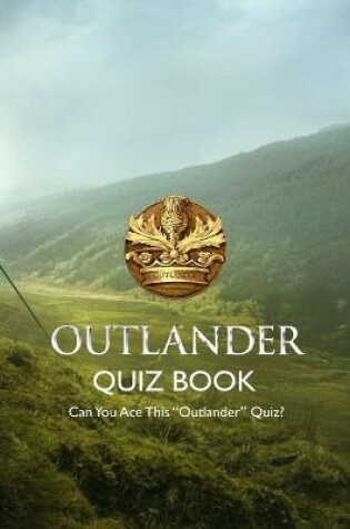 Cover of Outlander Quiz Book