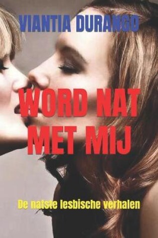 Cover of Word Nat Met Mij