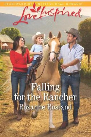 Cover of Falling For The Rancher