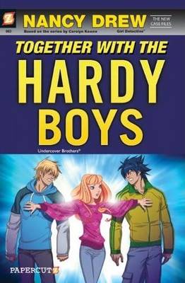 Book cover for Nancy Drew The New Case Files #3: Together with the Hardy Boys
