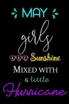 Book cover for May Girls Are Sunshine Mixed with a Little Hurricane