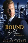 Book cover for Bound to You