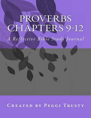 Cover of Proverbs, Chapters 9-12