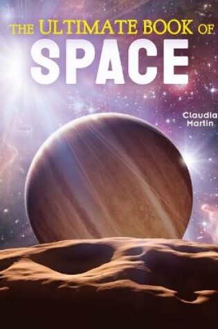 Cover of The Ultimate Book of Space