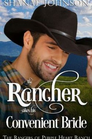 Cover of The Rancher takes his Convenient Bride