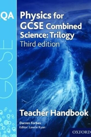 Cover of AQA GCSE Physics for Combined Science Teacher Handbook