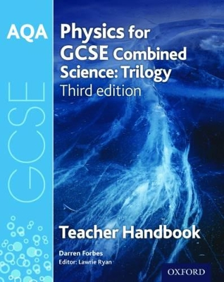 Book cover for AQA GCSE Physics for Combined Science Teacher Handbook