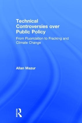 Book cover for Technical Controversies over Public Policy