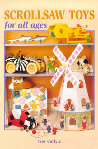 Cover of Scrollsaw Toys for All Ages