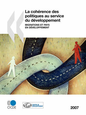 Book cover for La Coherence DES Politiques Au Service Du Developpement 2007