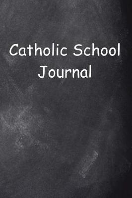 Cover of Catholic School Journal Chalkboard Design