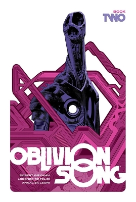 Book cover for Oblivion Song by Kirkman and De Felici, Book 2