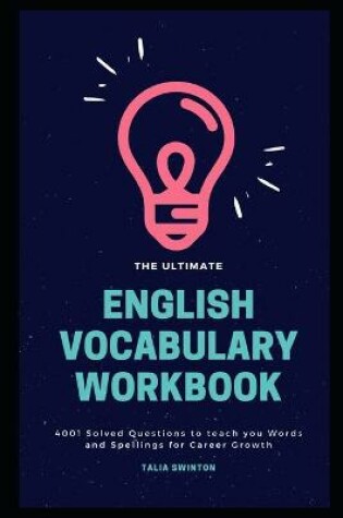 Cover of The Ultimate English Vocabulary Workbook