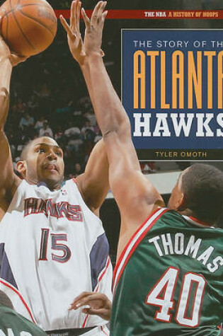 Cover of The Story of the Atlanta Hawks