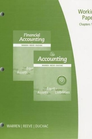 Cover of Working Papers, Chapter 1-17 for Warren/Reeve/Duchac's Accounting, 25th and Financial Accounting, 13th