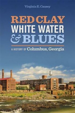 Cover of Red Clay, White Water, and Blues