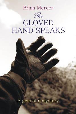 Book cover for The Gloved Hand Speaks