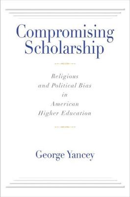 Book cover for Compromising Scholarship