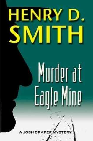 Cover of Murder at Eagle Mine