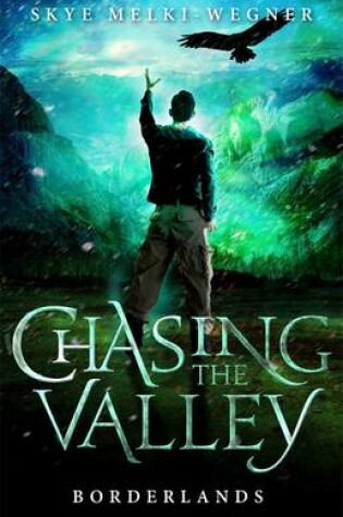 Cover of Chasing the Valley 2: Borderlands