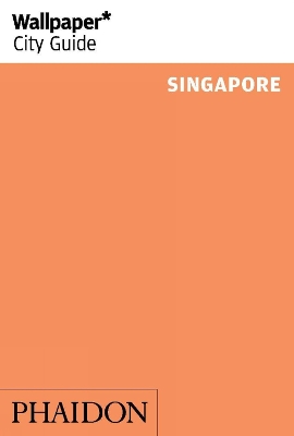 Book cover for Wallpaper* City Guide Singapore 2014